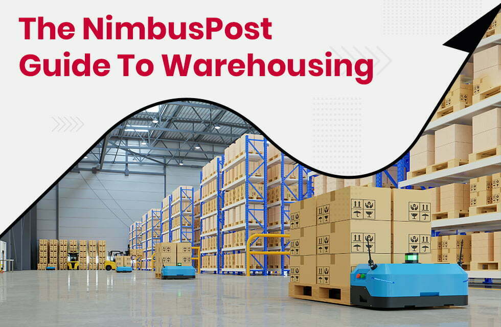 What is Warehousing? A Comprehensive Guide by Nimbuspost