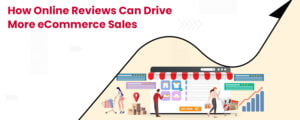 How-Online-Reviews-Can-Drive-More-eCommerce-Sales