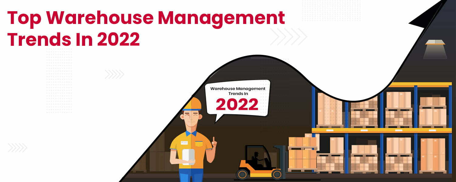 Top Warehouse Management Trends in 2023