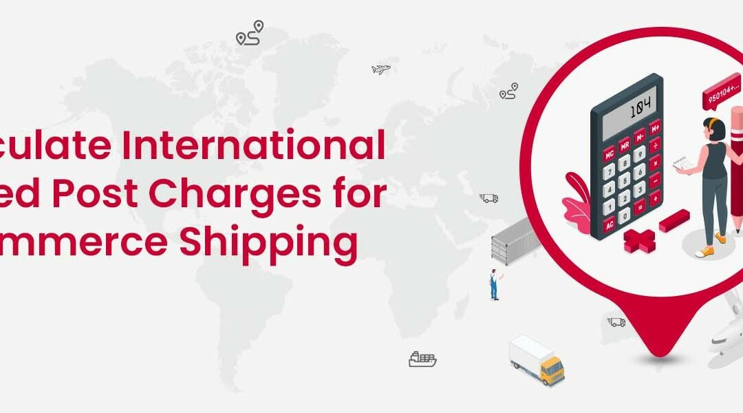 International Speed Post Charges for eCommerce Shipping