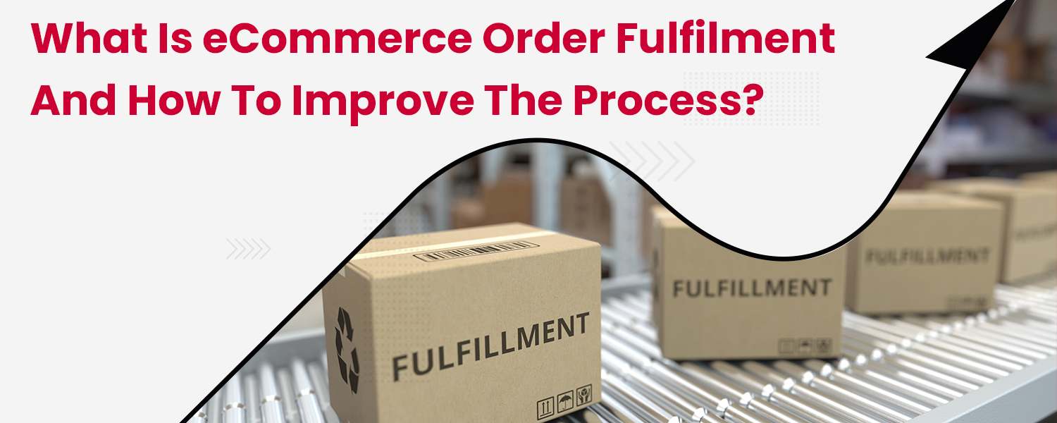 eCommerce Order Fulfillment Process