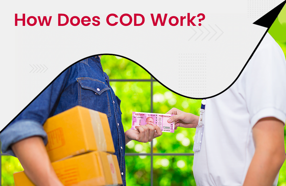 How does COD Work for eCommerce Companies?