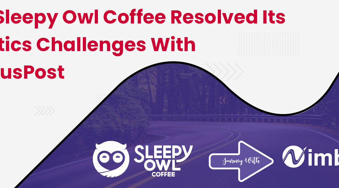 How Sleepy Owl Coffee Resolved Its Logistics Challenges with NimbusPost