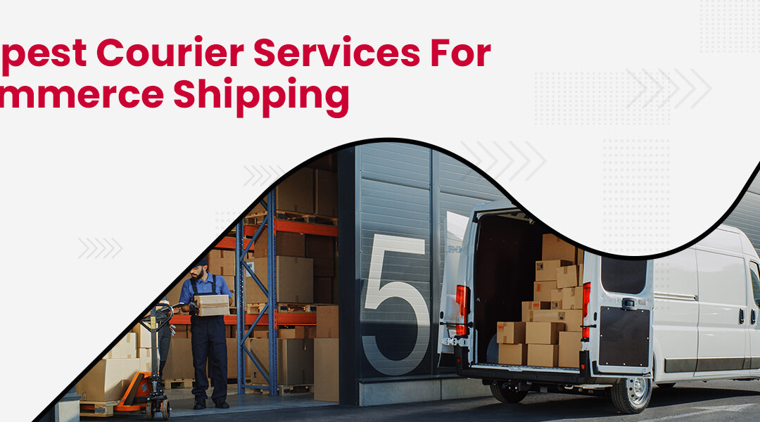 Cheapest Courier Services in India for eCommerce Shipping [2023]