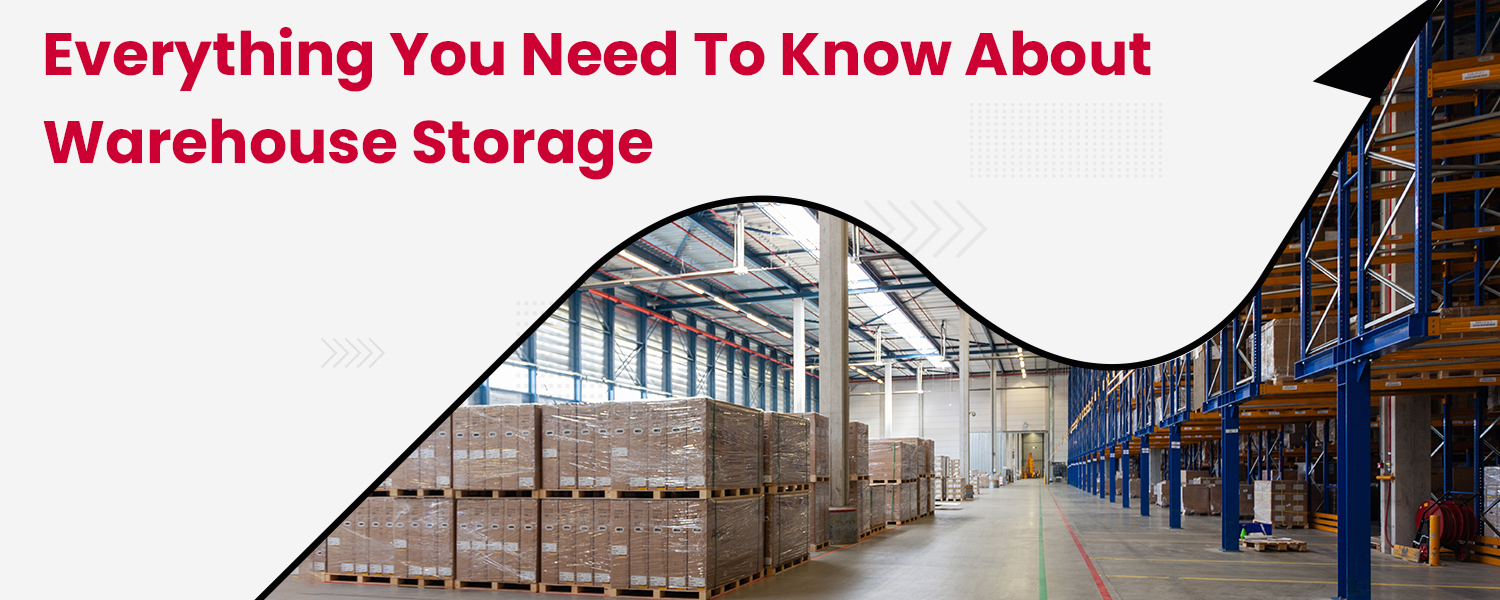 Everything-You-Need-To-Know-About-Warehouse-Storage