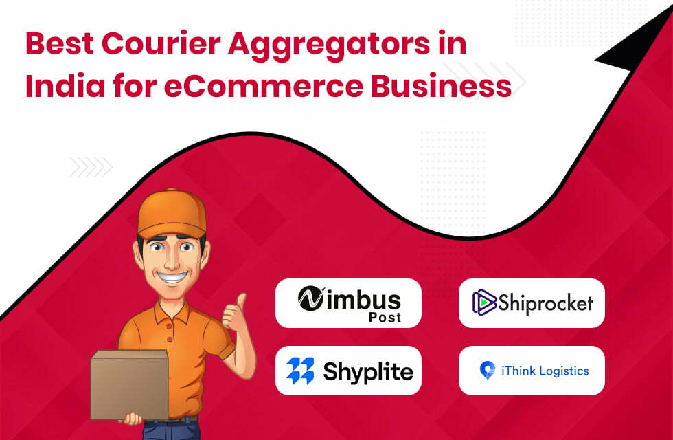 Best Courier Aggregators in India for an eCommerce Business