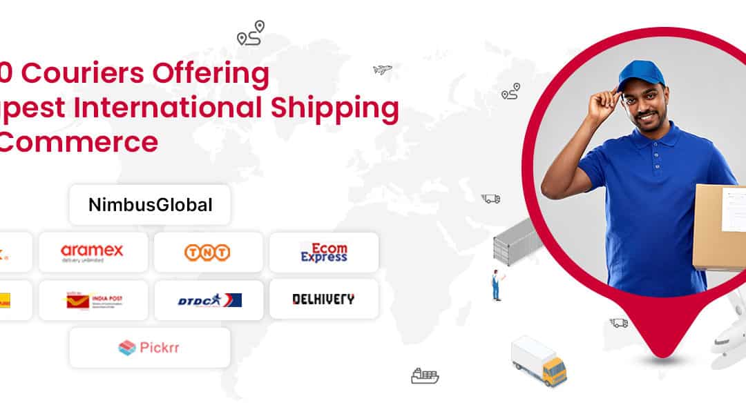 Top 10 Couriers Offering The Cheapest International Shipping for eCommerce Stores