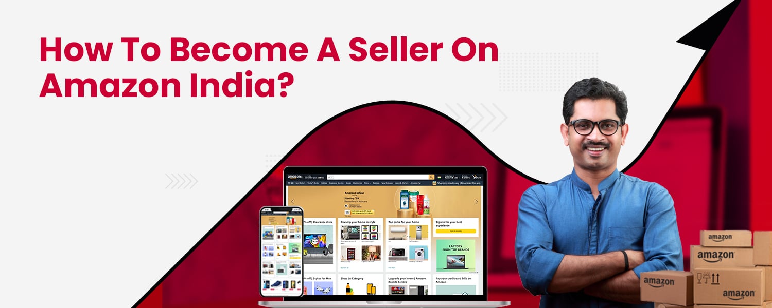 How To Become A Seller On Amazon India (1)