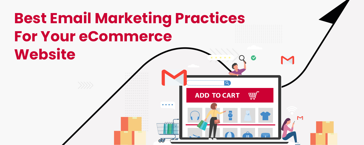 Best Email Marketing Practices For Your eCommerce Website