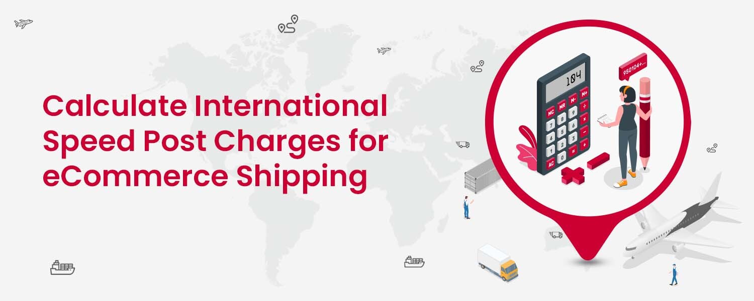 Calculate International Speed Post Charges for eCommerce Shipping
