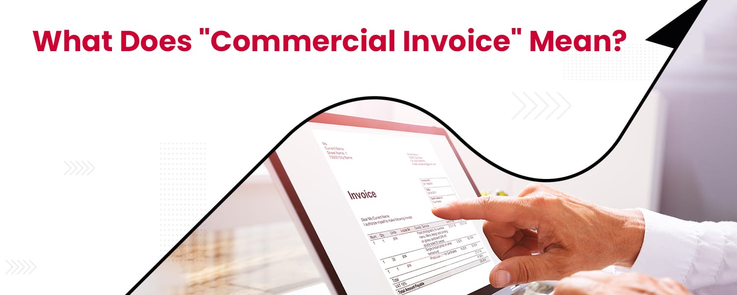 What Does Commercial Invoice Mean