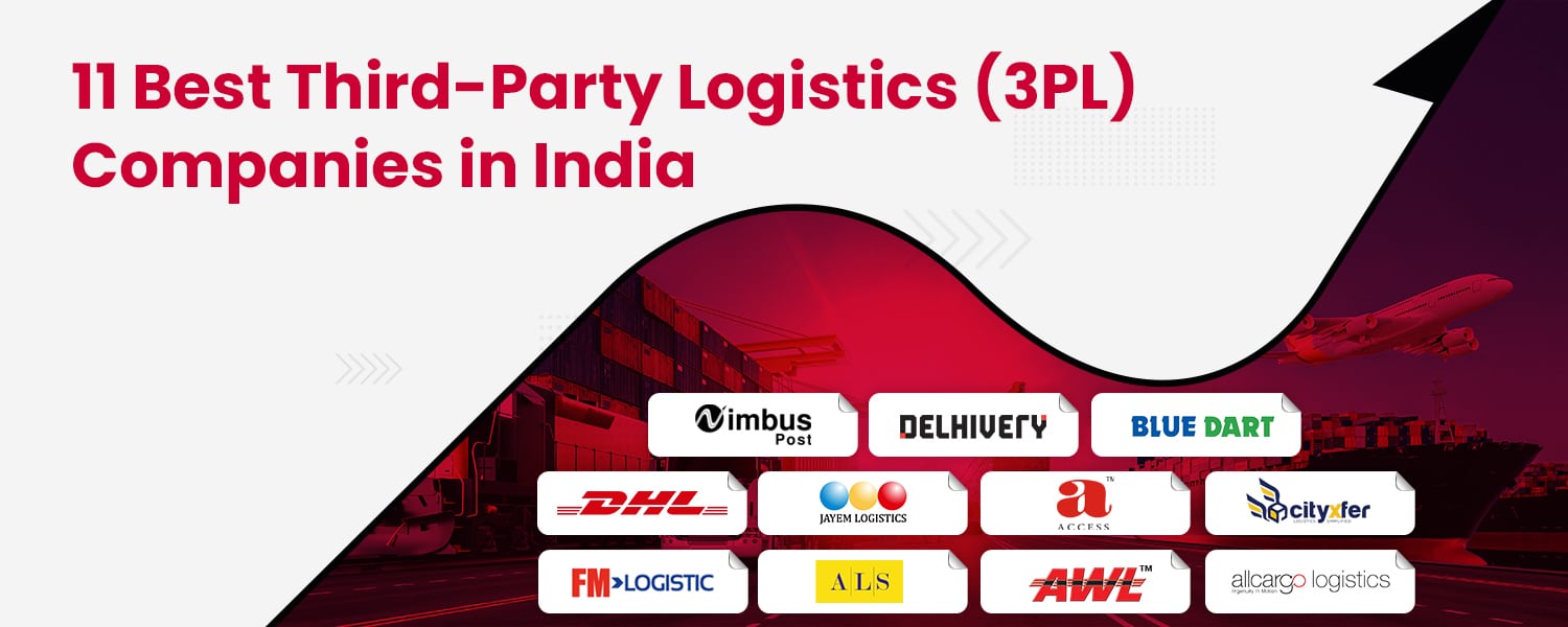 11 Best Third-Party Logistics 3PL Companies in India