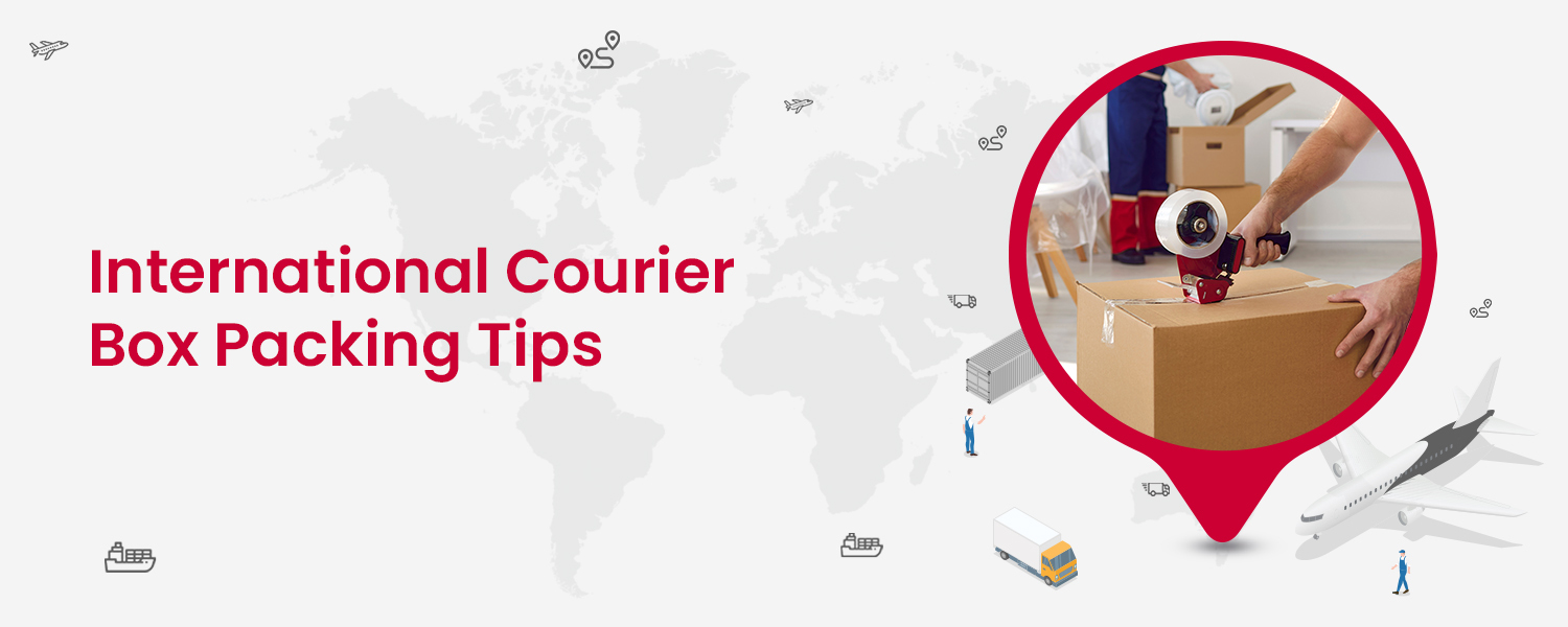 International Courier Box Packing Tips