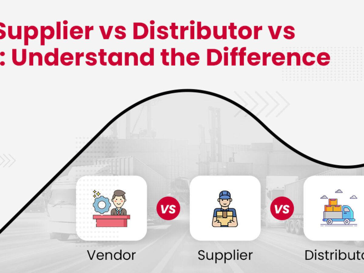 Vendor vs Supplier vs Distributor vs Contractor: Understand the Difference  - Nimbuspost