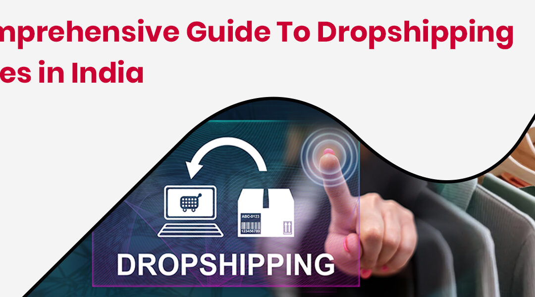 Dropshipping Clothes in India: A Step-by-Step Guide