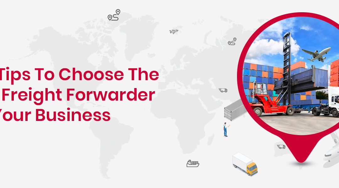 How to Choose the Right Freight Forwarder?