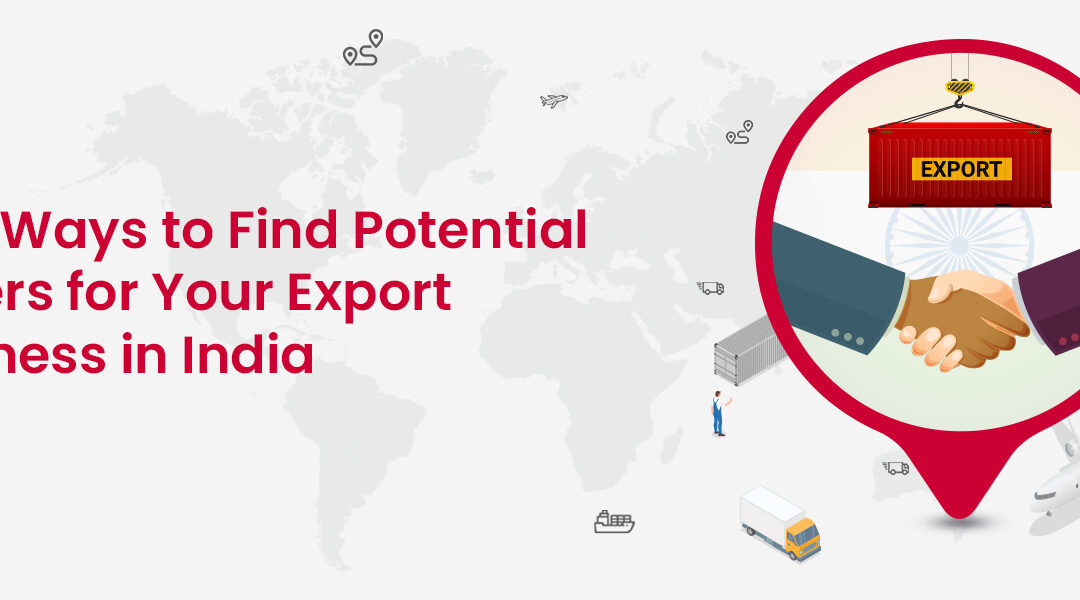 How to Find Buyers to Export from India?