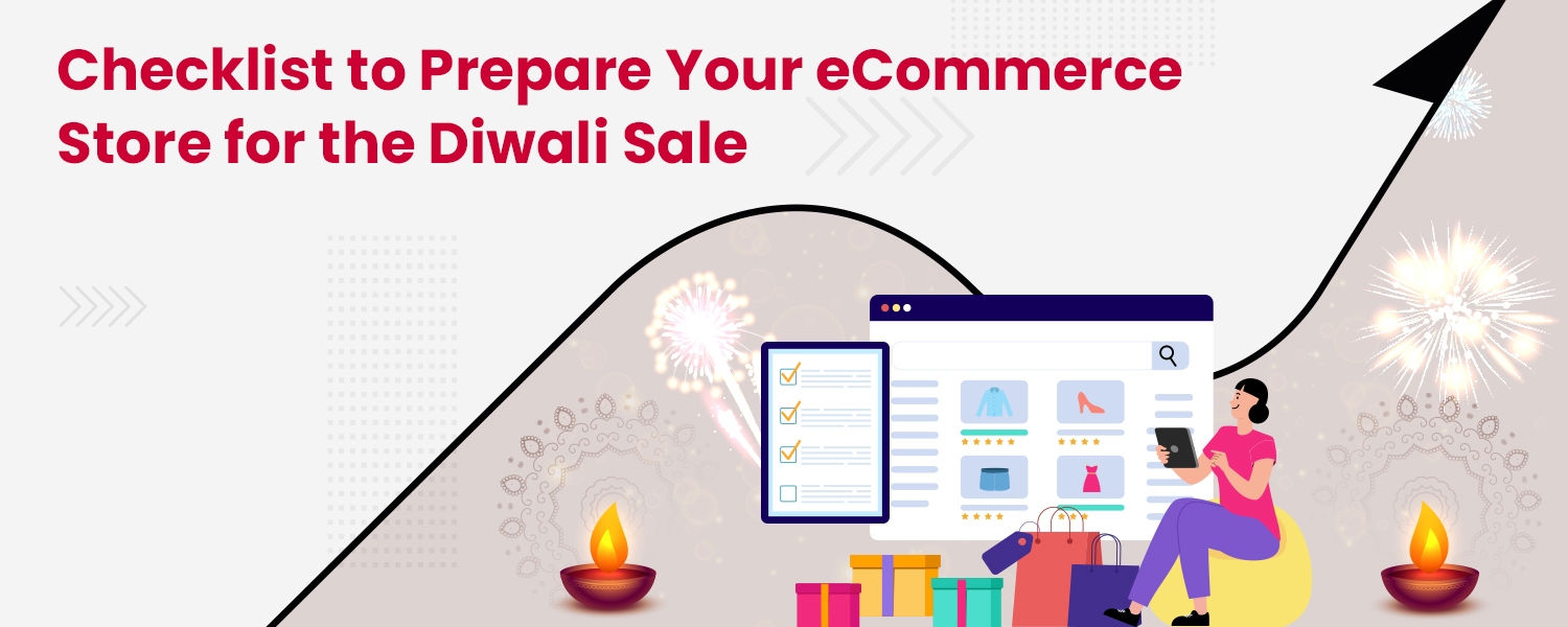 Checklist to Prepare Your eCommerce Store for the Diwali Sale