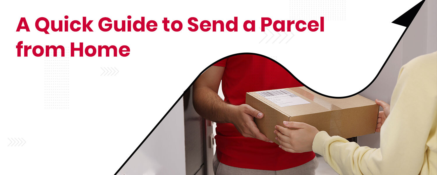 A-Quick-Guide-to-Send-a-Parcel-from-Home
