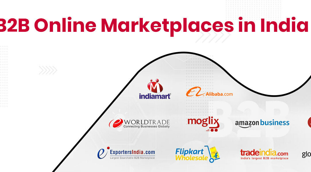 Top 10 B2B Online Marketplaces in India