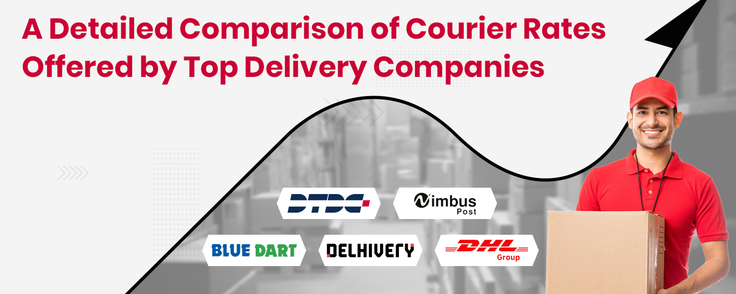 A Detailed Comparison of Courier Rates Offered by Top Delivery Companies
