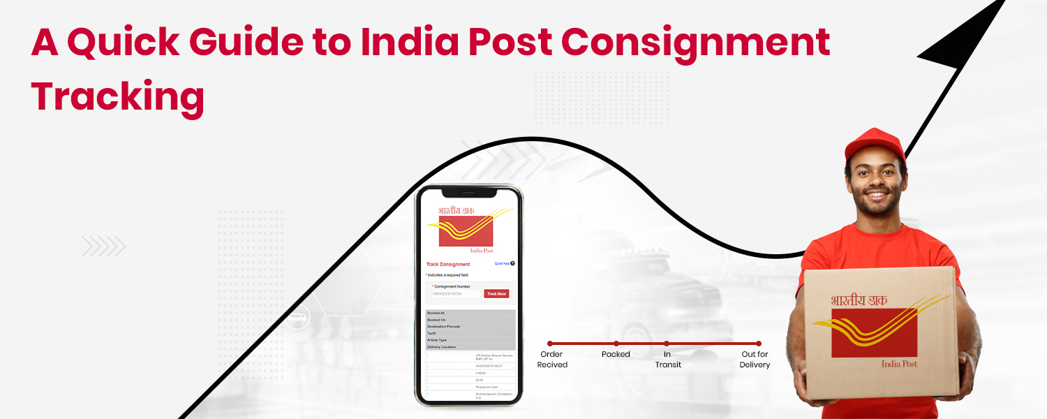 A Quick Guide to India Post Consignment Tracking