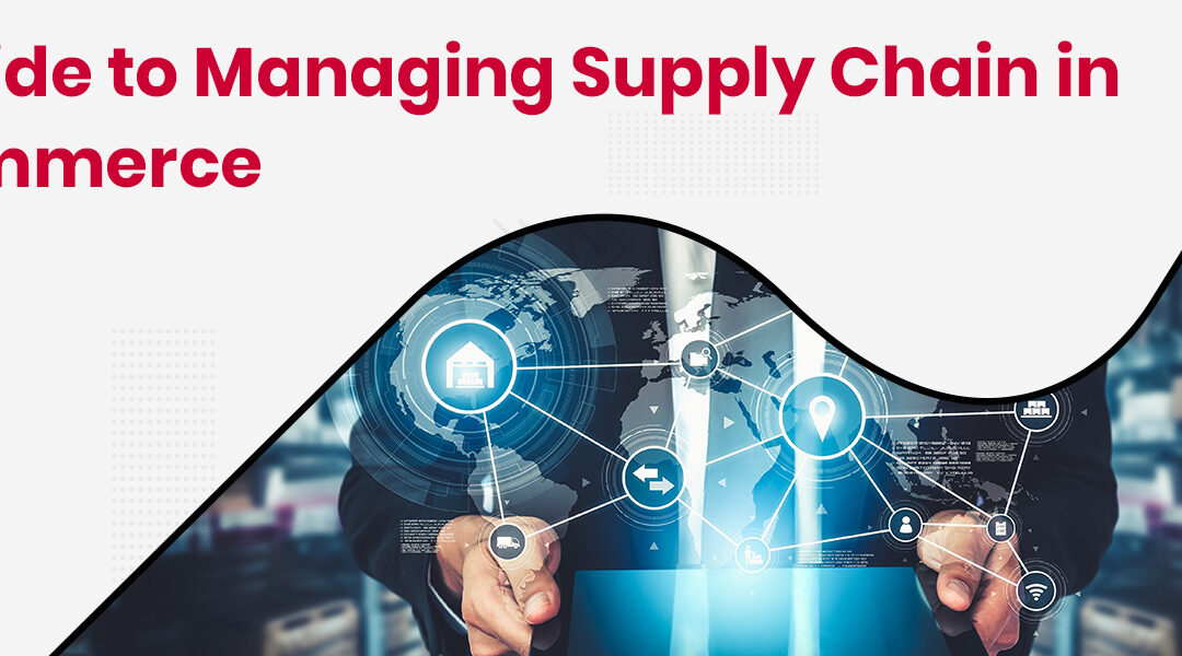 Supply Chain Management in eCommerce